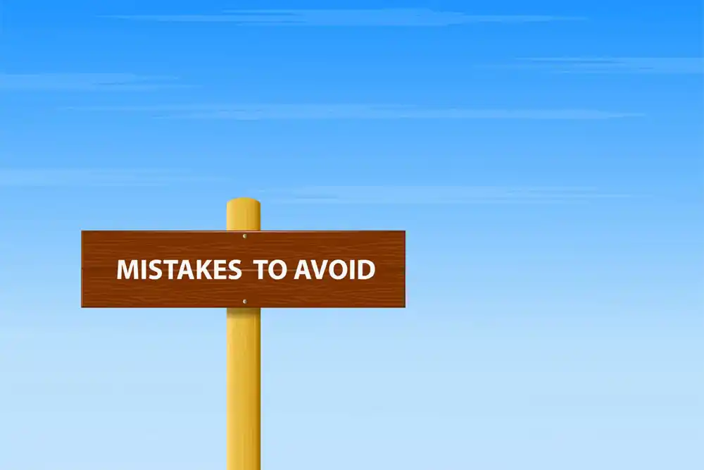 Common Mistakes to Avoid